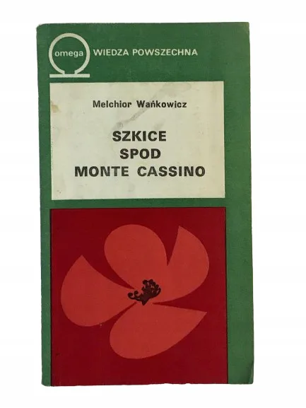 Okładka: SZKICE SPOD MONTE CASSINO MELCHIOR WAŃKOWICZ