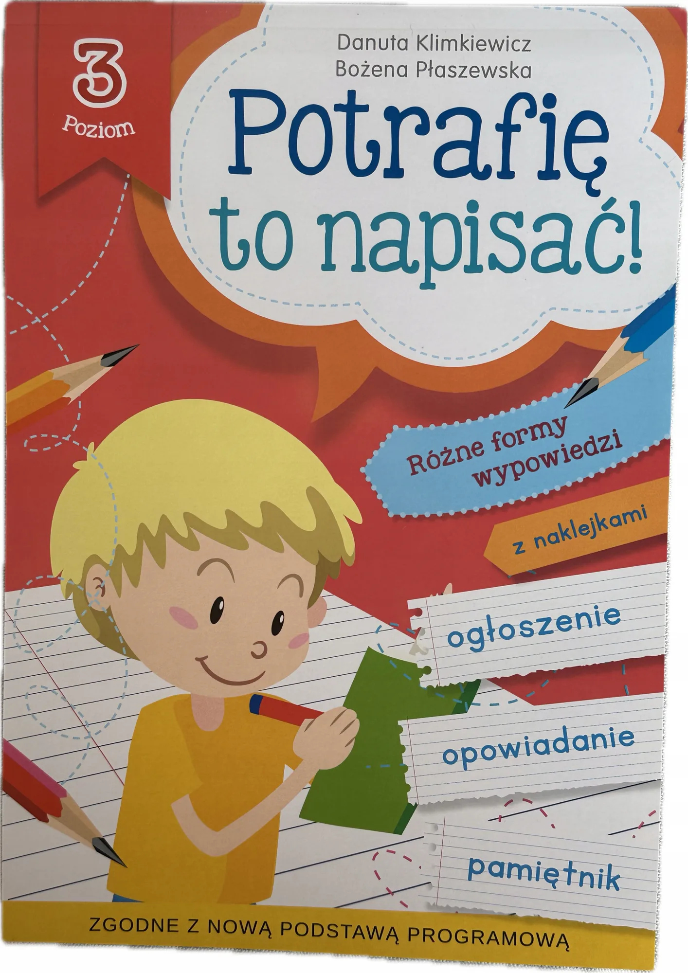 Okładka: Nauka pisania różne formy wypowiedzi klasa 3 ogłoszenie opowiadanie pamiętn
