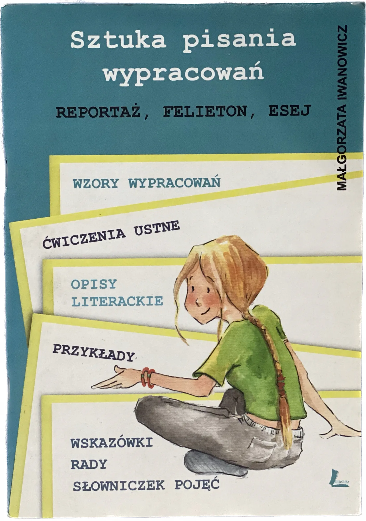 Okładka: WYPRACOWANIA KLASA 4 5 6 7 reportaż felieton esej