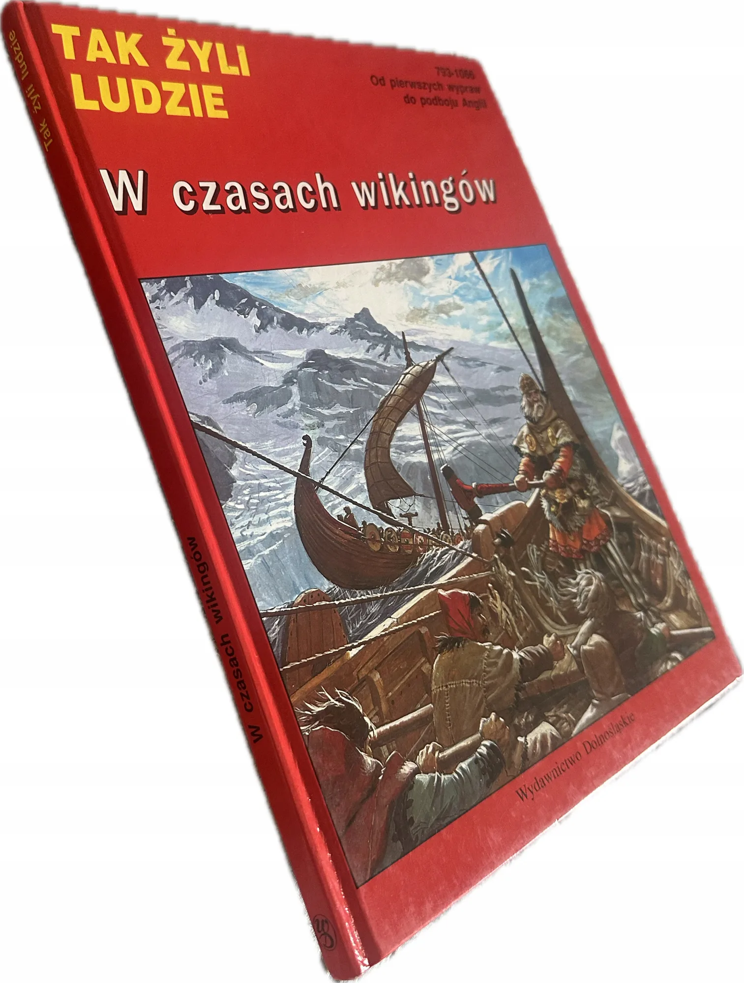 Okładka: TAK ŻYLI LUDZIE W czasach Wikingów album