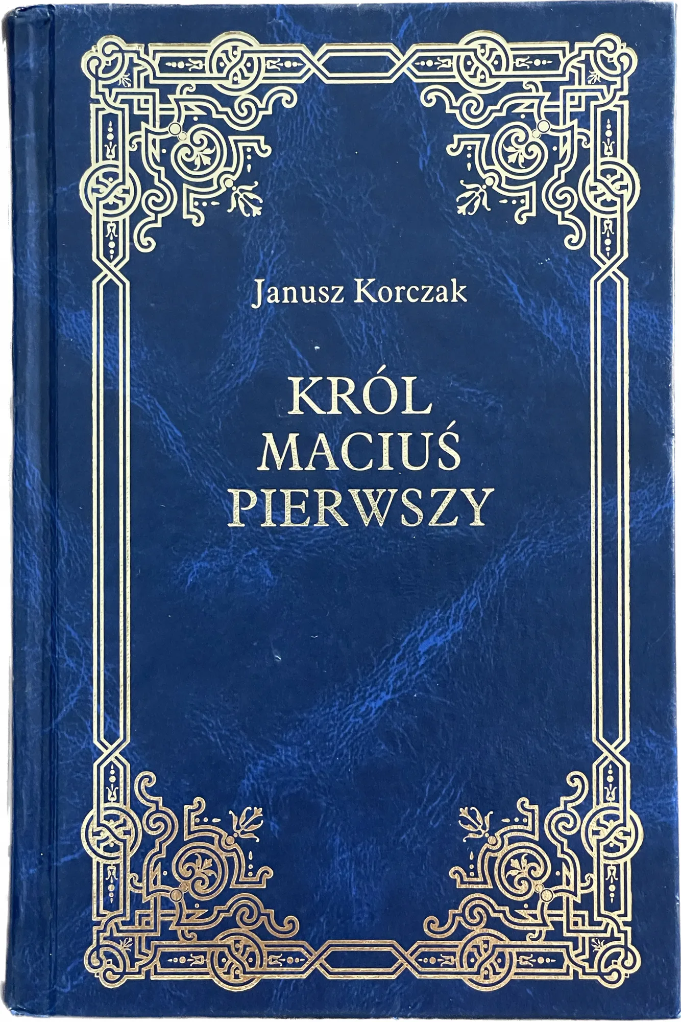 Okładka: KRÓL MACIUŚ PIERWSZY I lektura skóra stan bdb-
