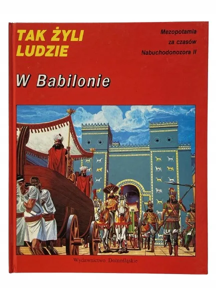 Okładka: TAK ŻYLI LUDZIE - W Babilonie album