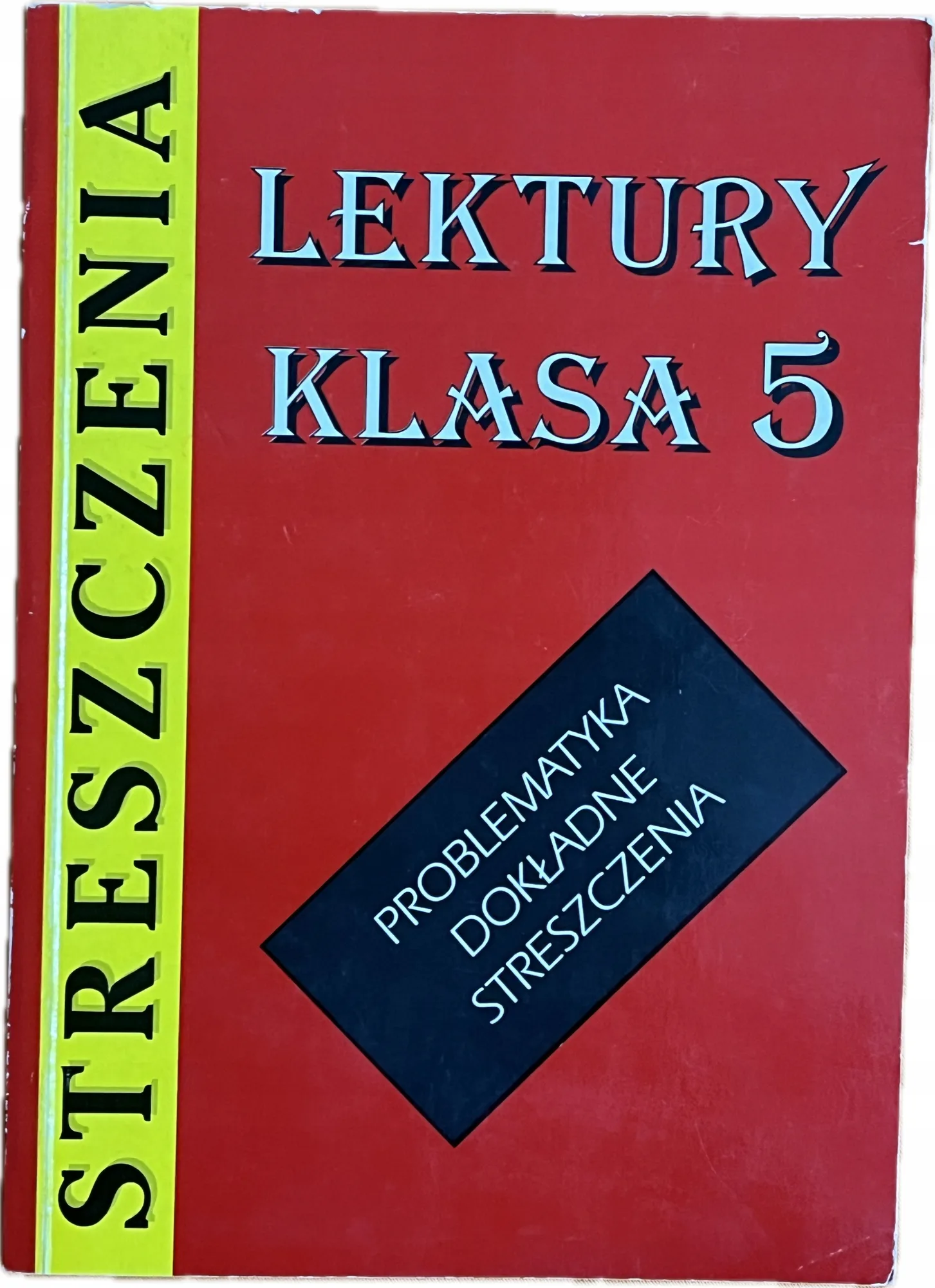 Okładka: ŚCIĄGA KLASA 5 opracowania streszczenia lektury
