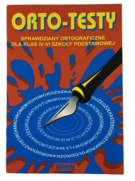 Okładka: Sprawdziany TESTY Z ORTOGRAFII KLASA 4 5 6 A4 orto-testy