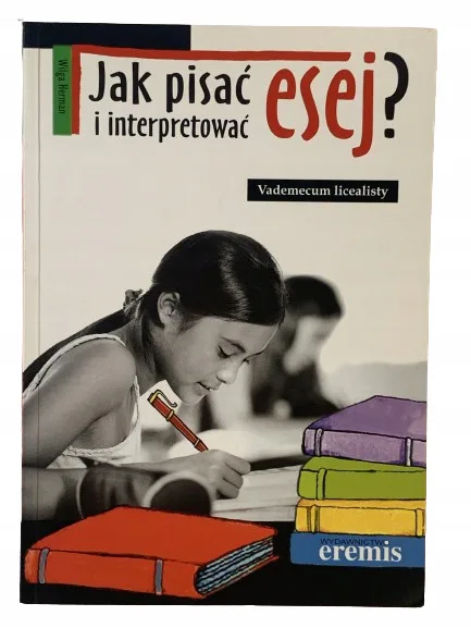 Okładka: Jak pisać i interpretować esej ? STAN BDB