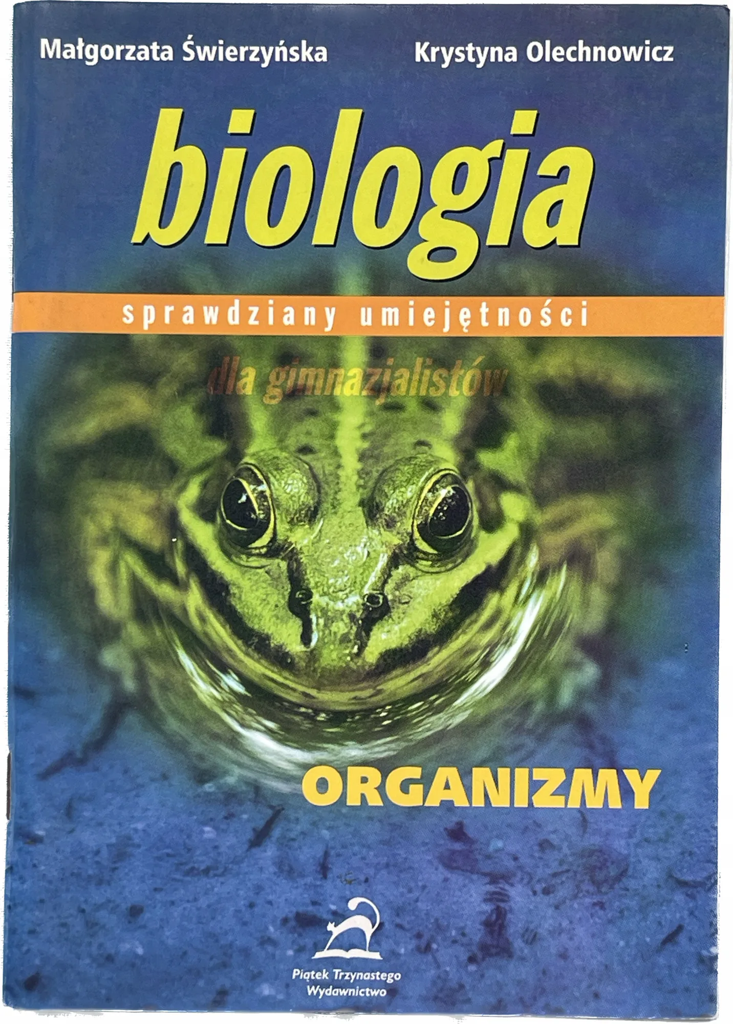 Okładka: Sprawdziany testy biologia GIMNAZJUM organizmy