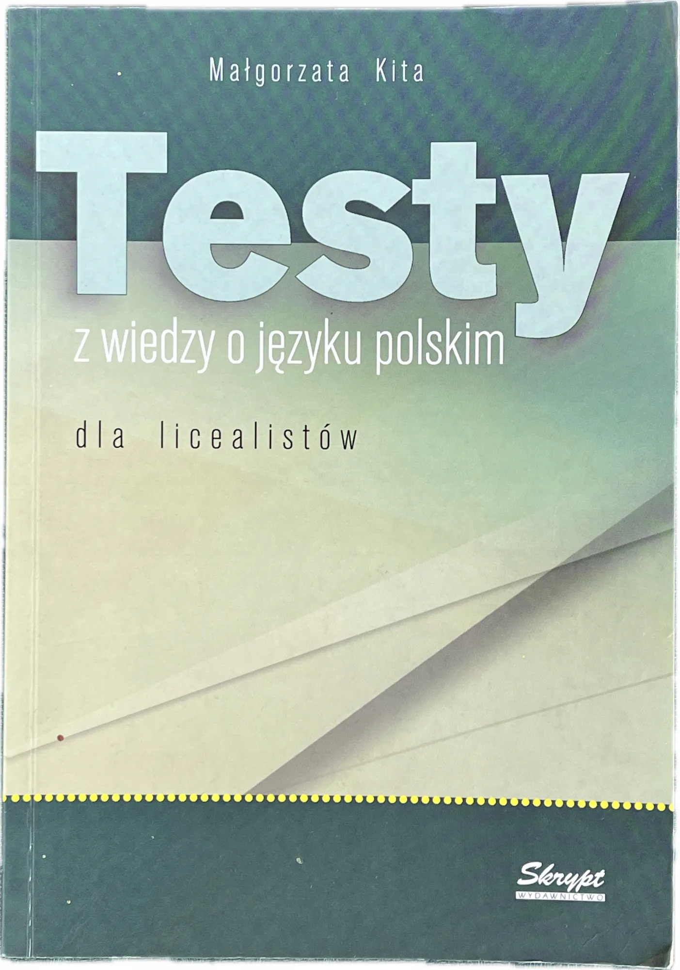 Okładka: Język polski liceum testy z wiedzy o języku z odpowiedziami matura