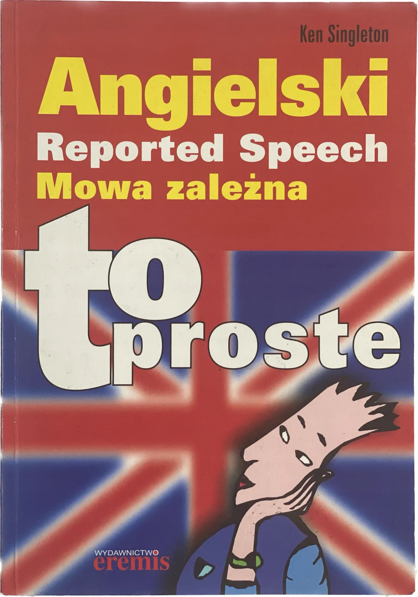 Okładka: liceum MATURA j. angielski mowa zależna To proste