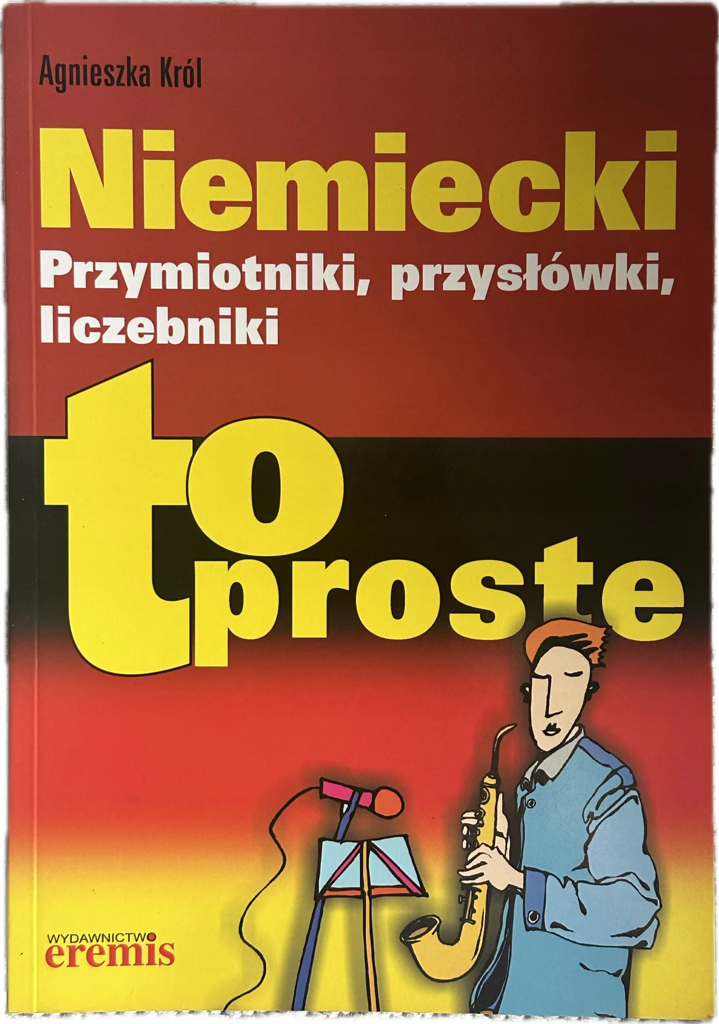 Okładka: Przymiotniki przysłówki szkoła podstawowa liceum język niemiecki TO PROSTE