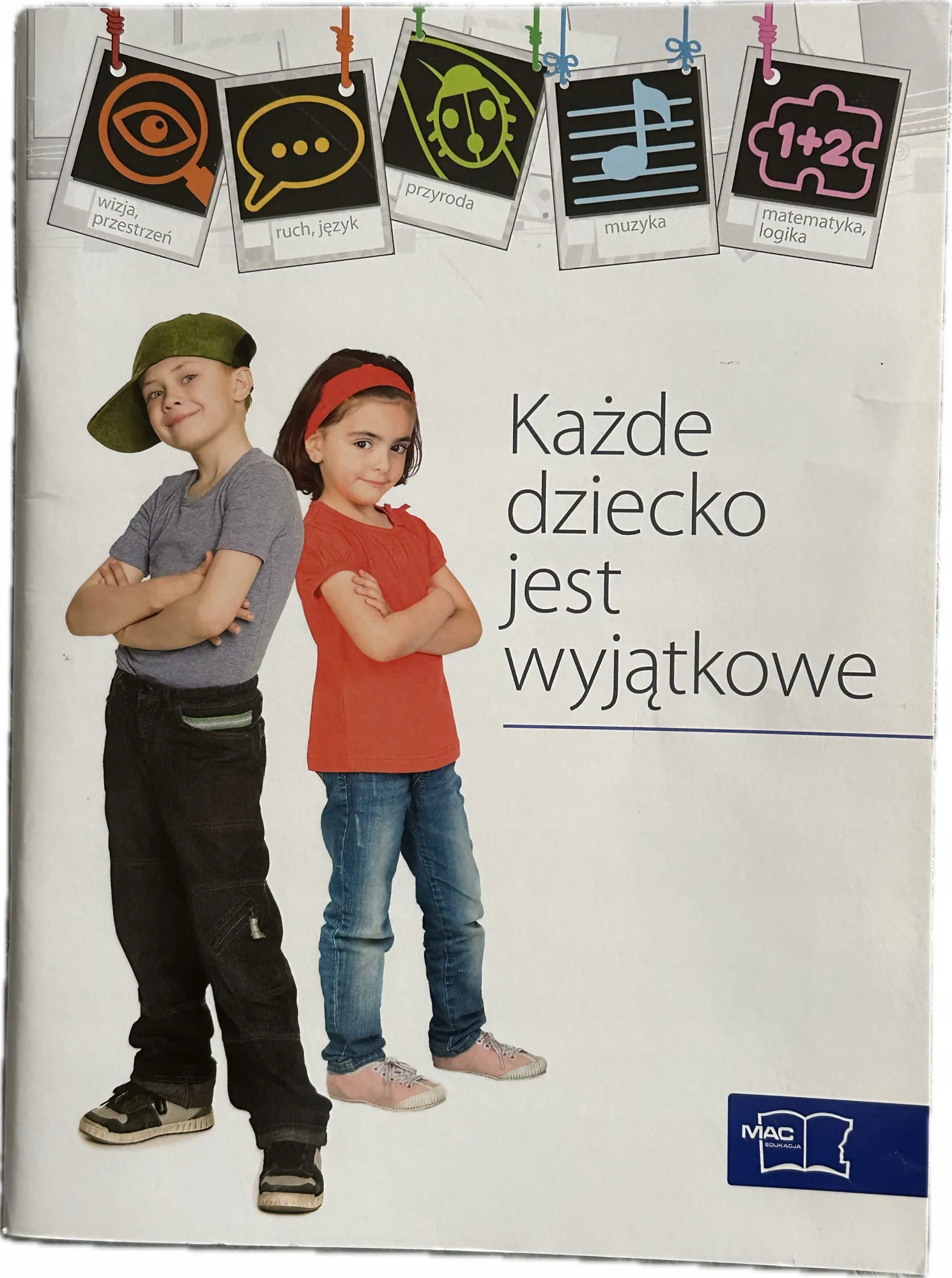 Okładka: Każde dziecko jest wyjątkowe MAC ćwiczenia karty pracy klasa 1