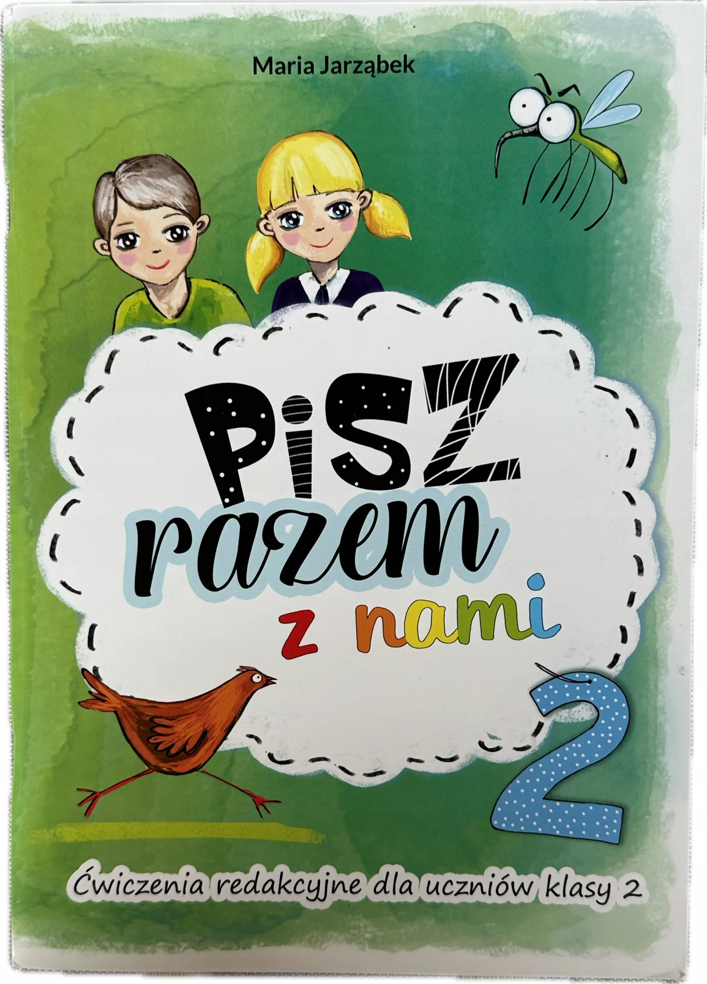 Okładka: Pisz razem z nami klasa 2 ćwiczenia redakcyjne nauka pisania formy wypowied