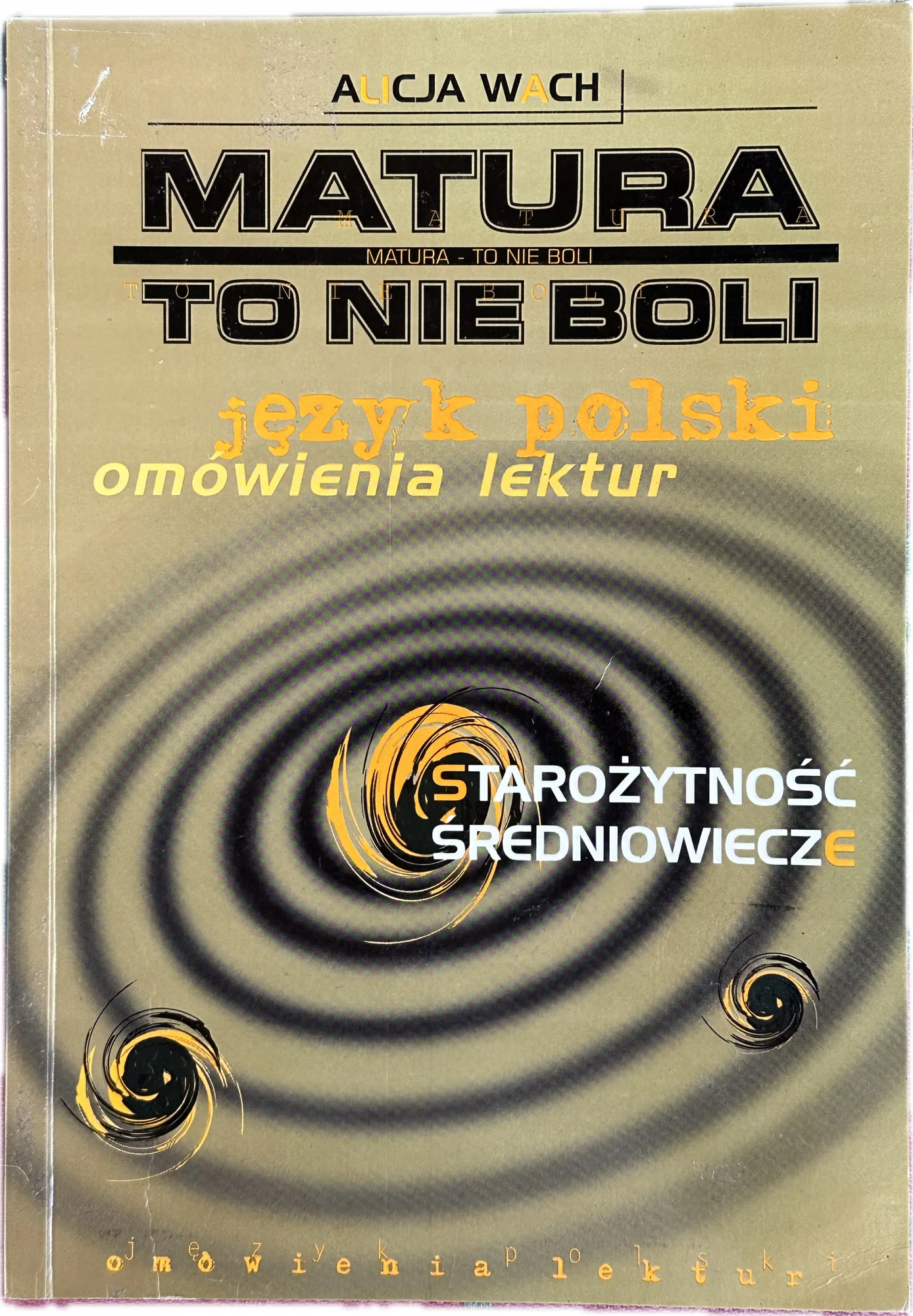 Okładka: Starożytność Średniowiecze. ŚCIĄGA OPRACOWANIA omówienia lektur Matura