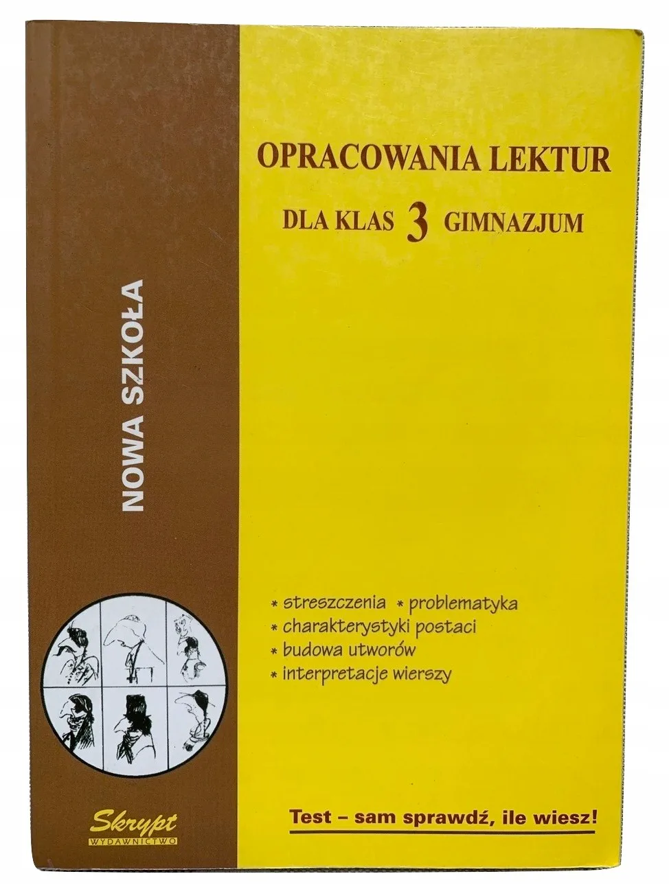 Okładka: ŚCIĄGA KLASA 3 opracowania streszczenia 7 8