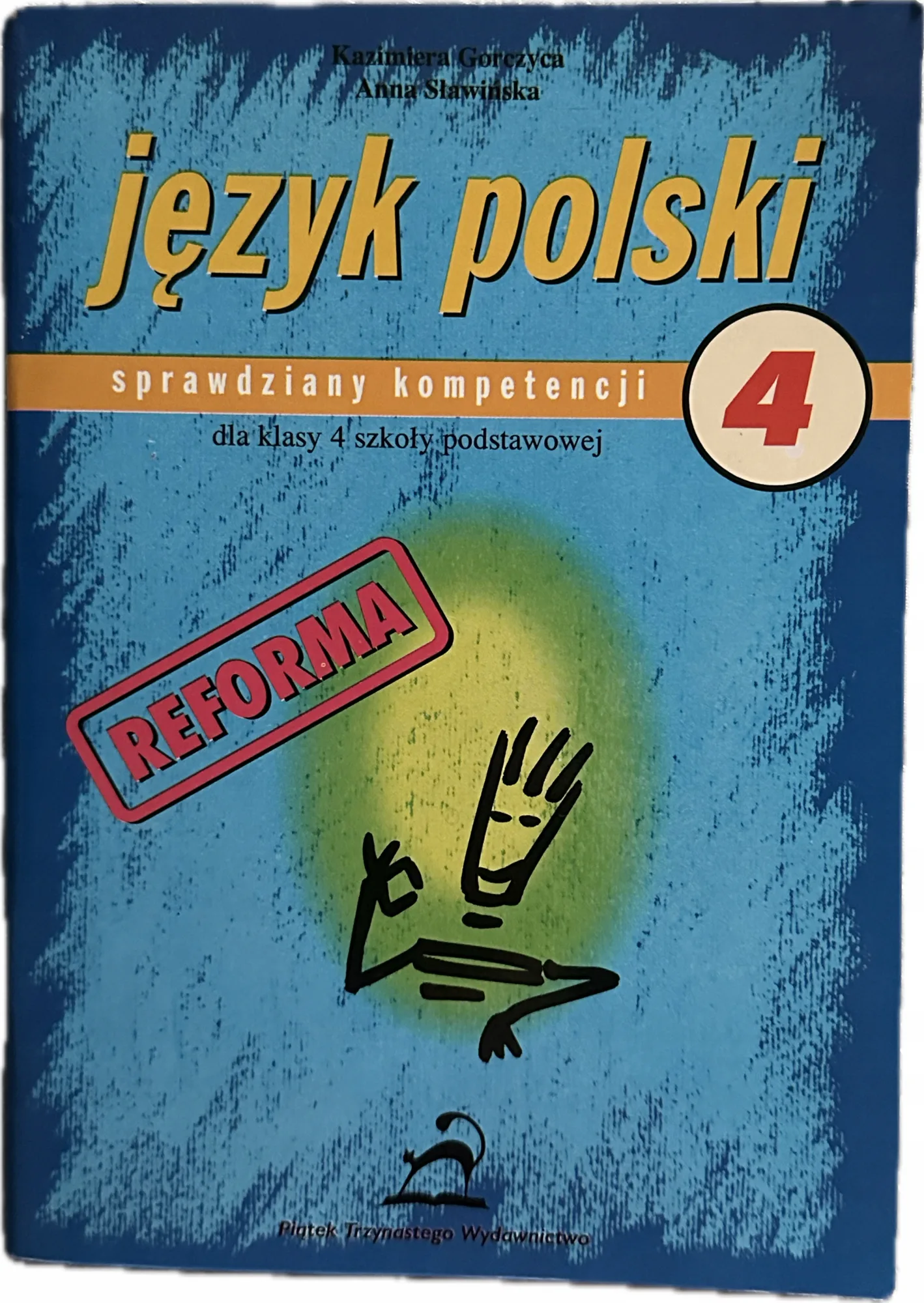 Okładka: testy kompetencji sprawdziany gramatyczne i z lektury język polski klasa 4