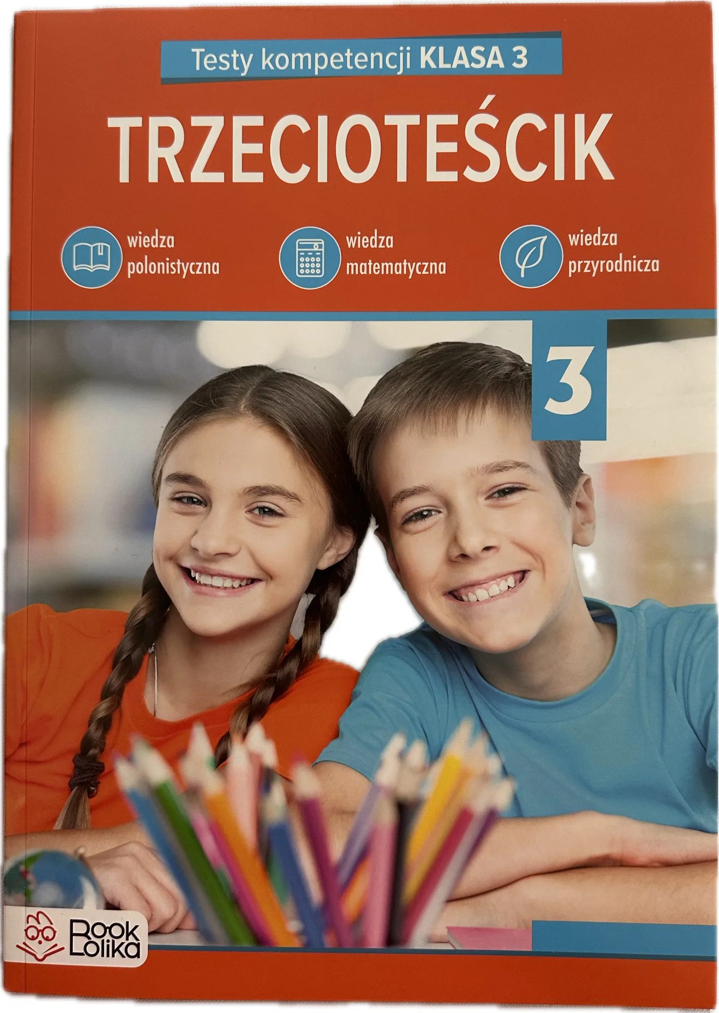 Okładka: klasa 3 TESTY sprawdzian KOMPETENCJI egzamin trzecioklasisty trzecioteścik