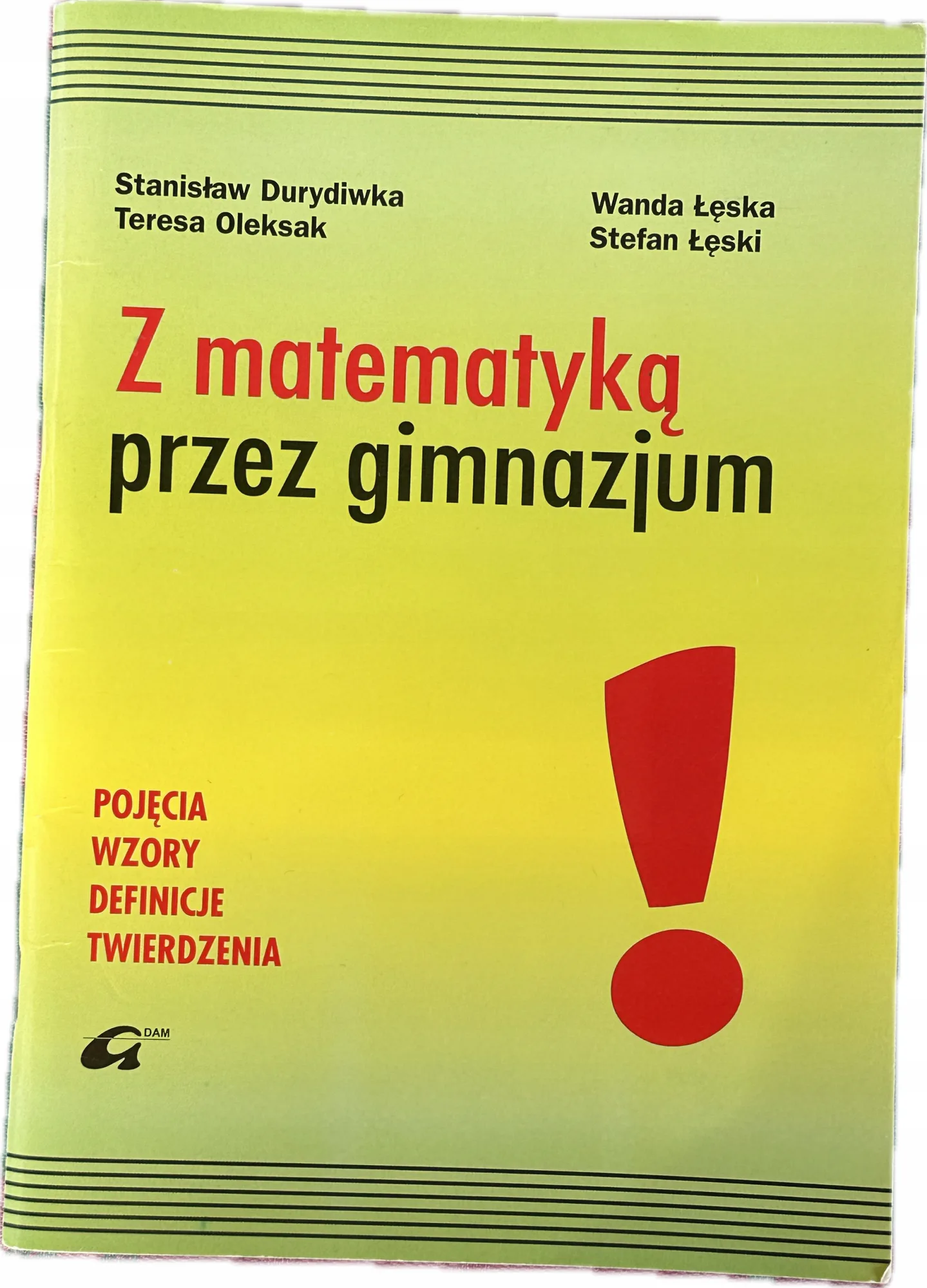 Okładka: Z MATEMATYKĄ PRZEZ gimnazjum pojęcia wzory definicje twierdzenia ściąga