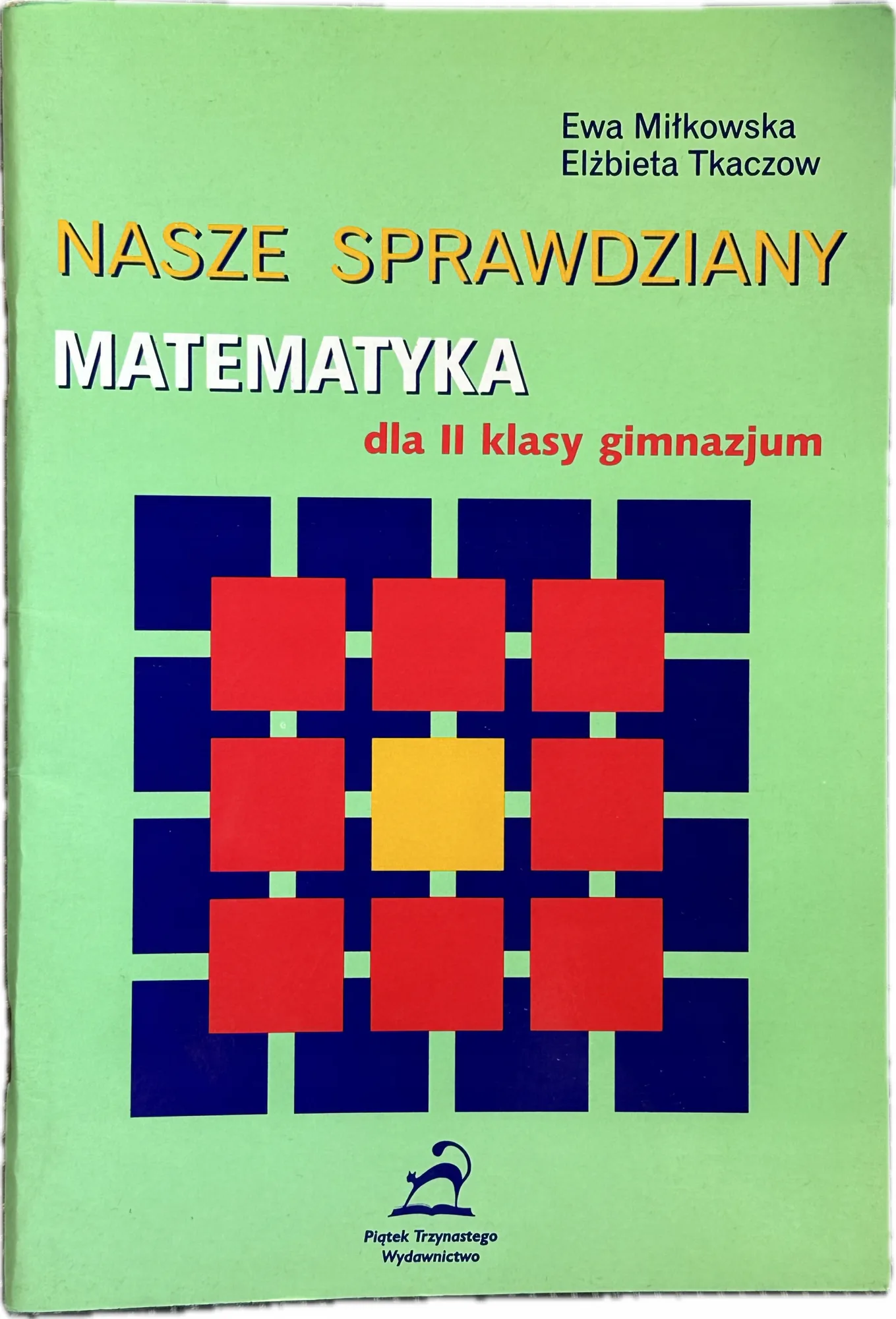 Okładka: Matematyka sprawdziany TESTY KLASA 2 gimnazjum 7 8