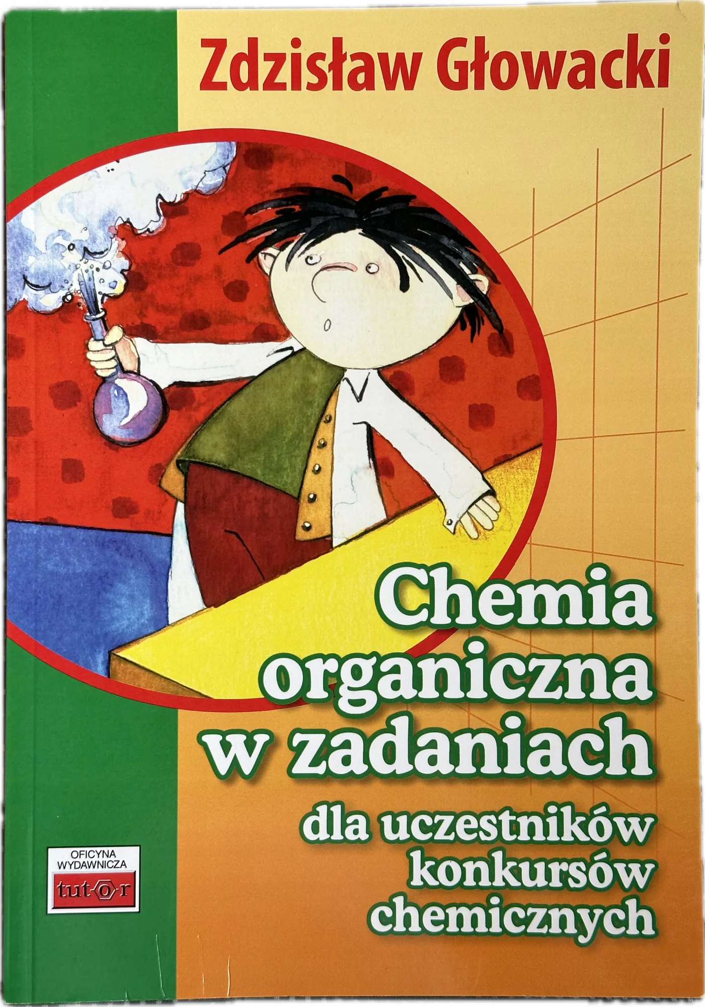 Okładka: CHEMIA organiczna w zadaniach na konkursy chemiczne KLUCZE ODPOWIEDZI