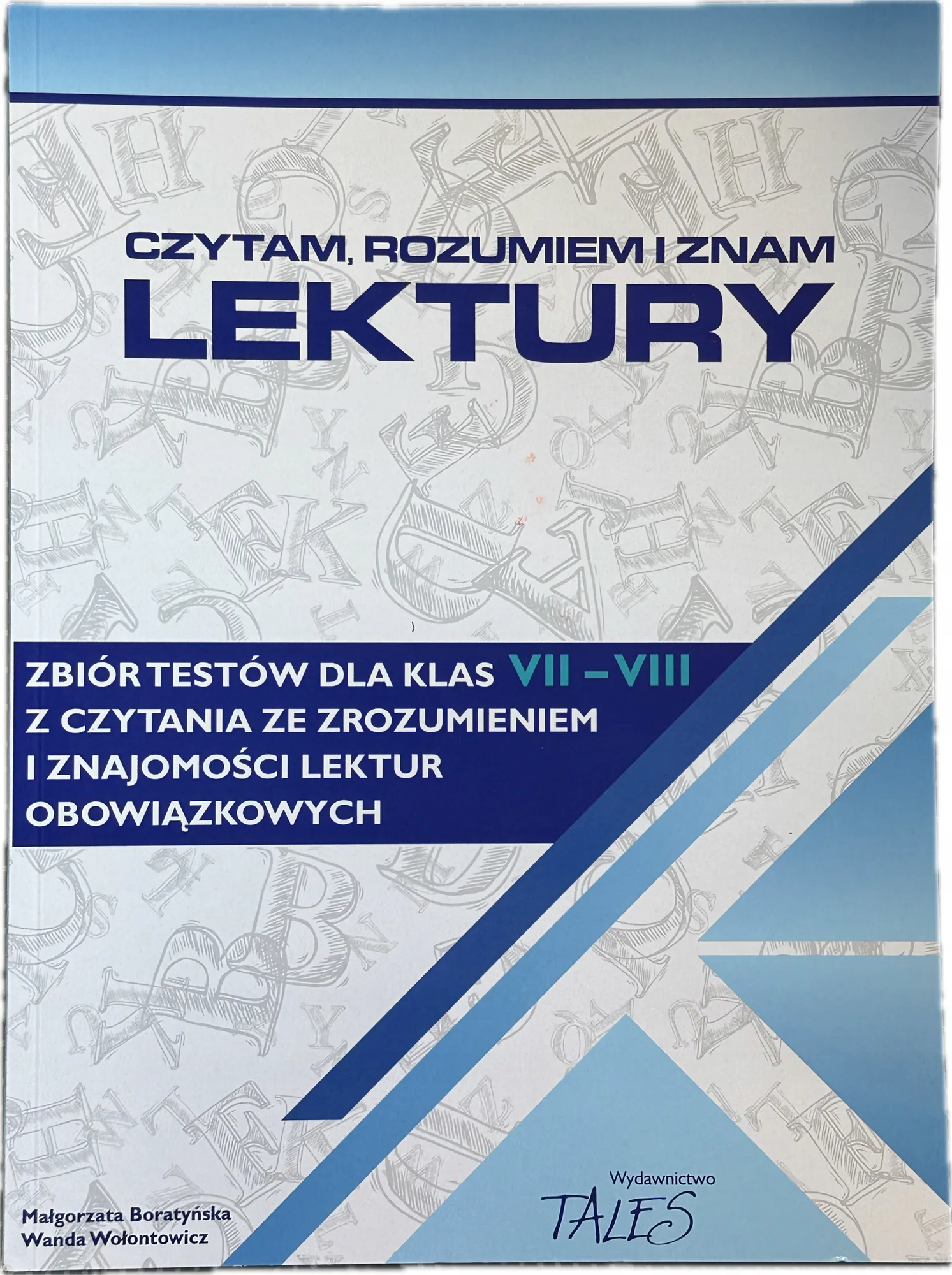 Okładka: testy sprawdziany na czytanie ze zrozumieniem z lektur klasa 7 8 2023