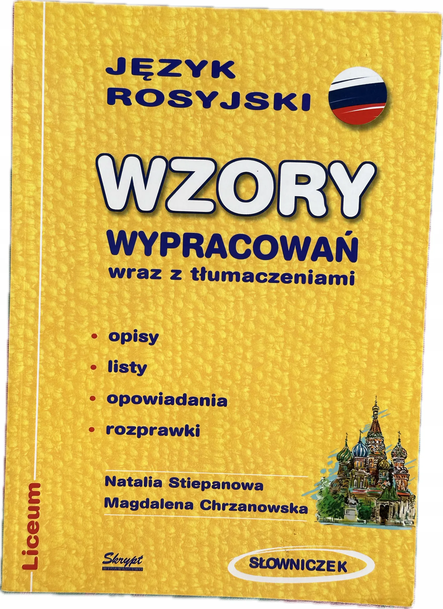 Okładka: Wzory wypracowań JĘZYK rosyjski ściąga liceum opisy listy opowiadania rozpr