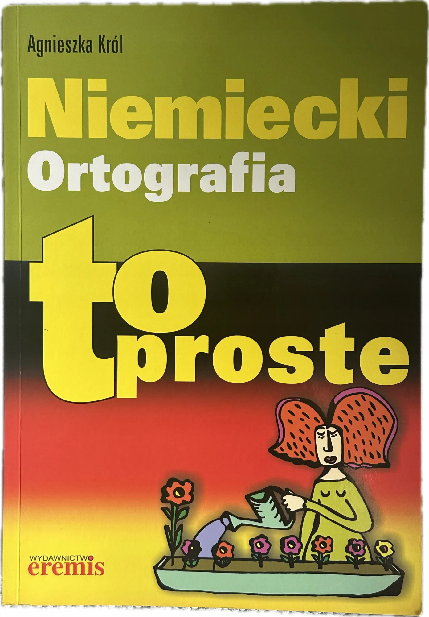 Okładka: Ortografia szkoła podstawowa liceum język niemiecki LO TO PROSTE