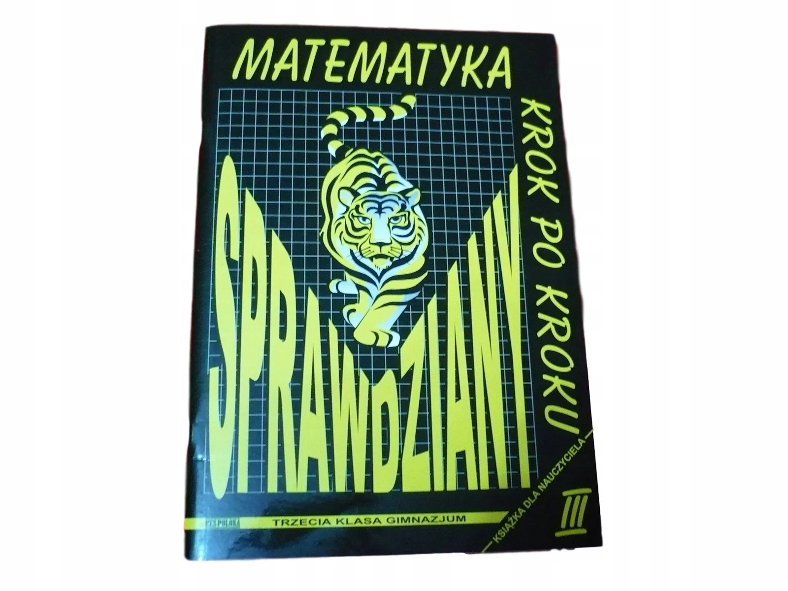 Okładka: MATEMATYKA 3 KSIĄŻKA NAUCZYCIELA Krok po kroku