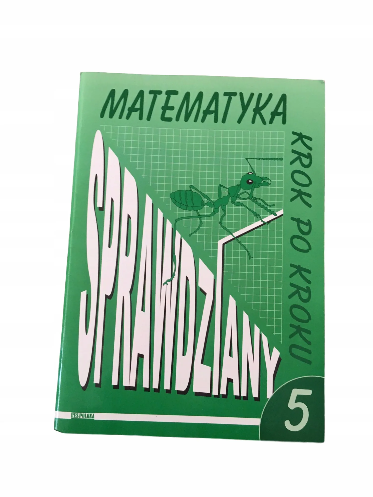 Okładka: Matematyka KROK PO KROKU 5 sprawdziany TESTY