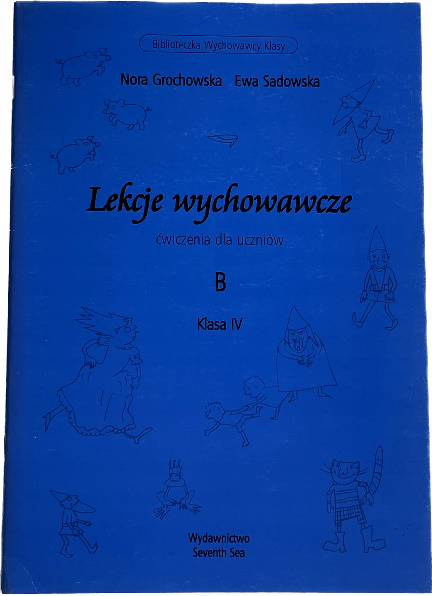 Okładka: Lekcje wychowawcze klasa 4 ćwiczenia dla uczniów