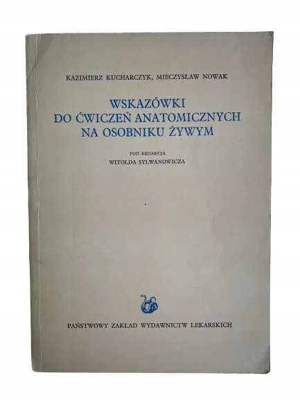 Okładka: Wskazówki do ćwiczeń anatomicznych SYLWANOWICZ