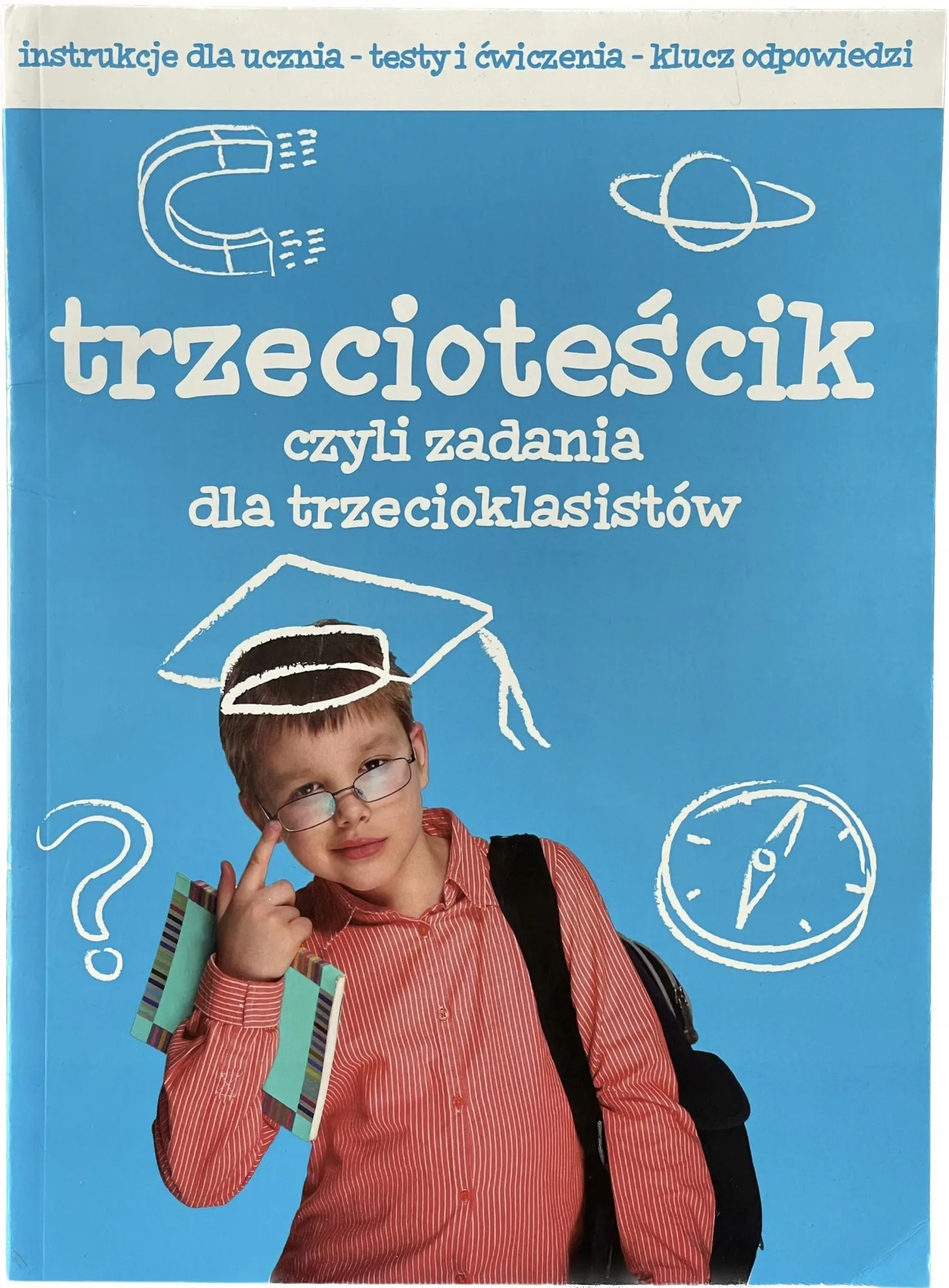 Okładka: egzamin klasa 3 TEST sprawdzian KOMPETENCJI trzecioteścik klucze odp