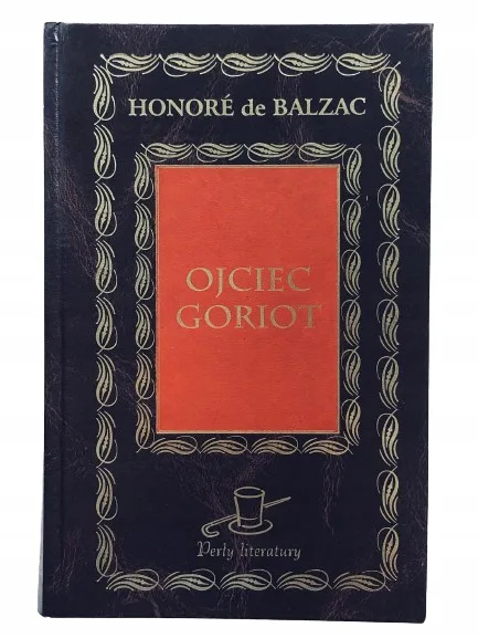 Okładka: Ojciec Goriot lektura skóra PERŁY LITERATURY