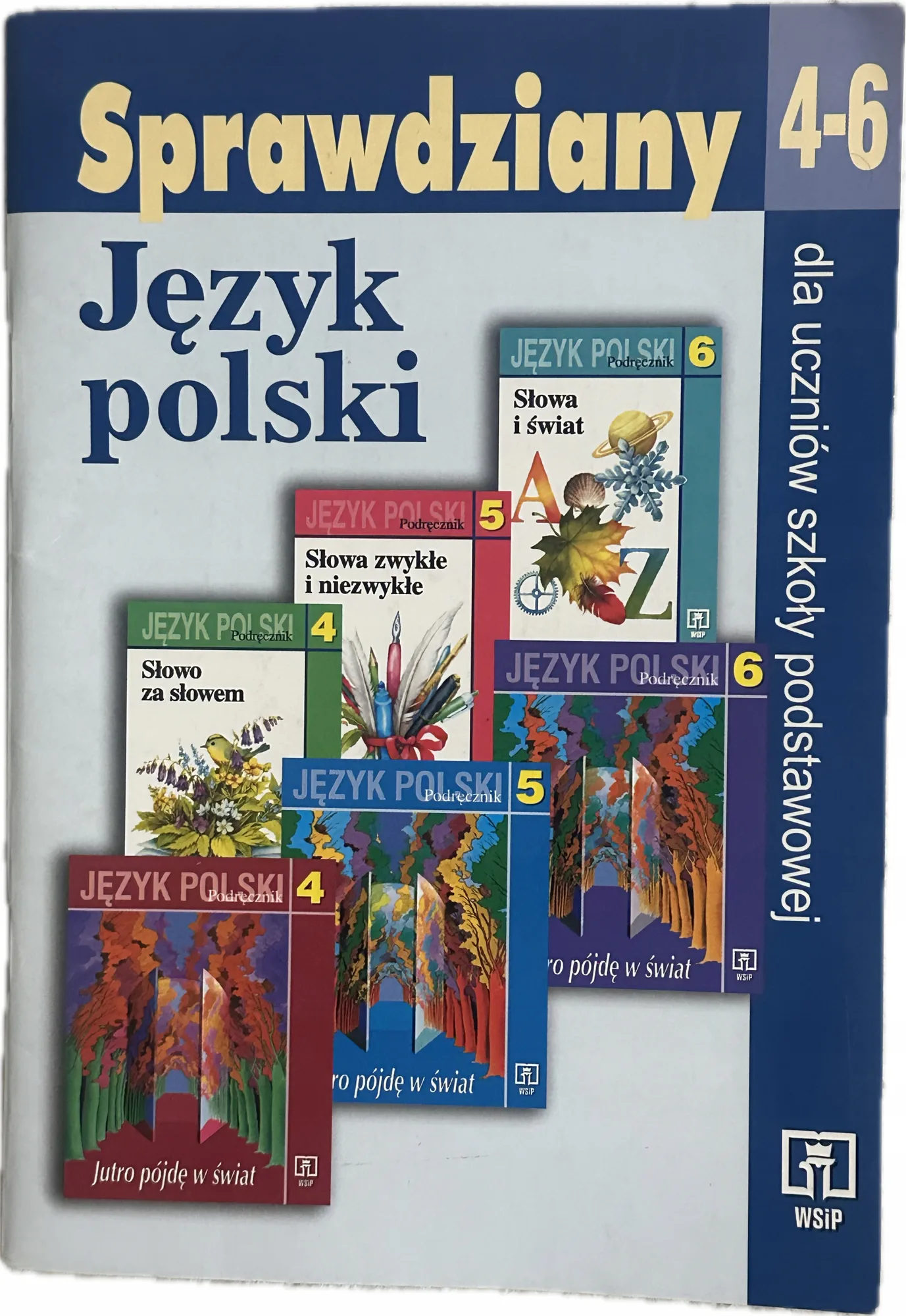 Okładka: Język polski klasa 4 5 6 SPRAWDZIANY testy WSIP