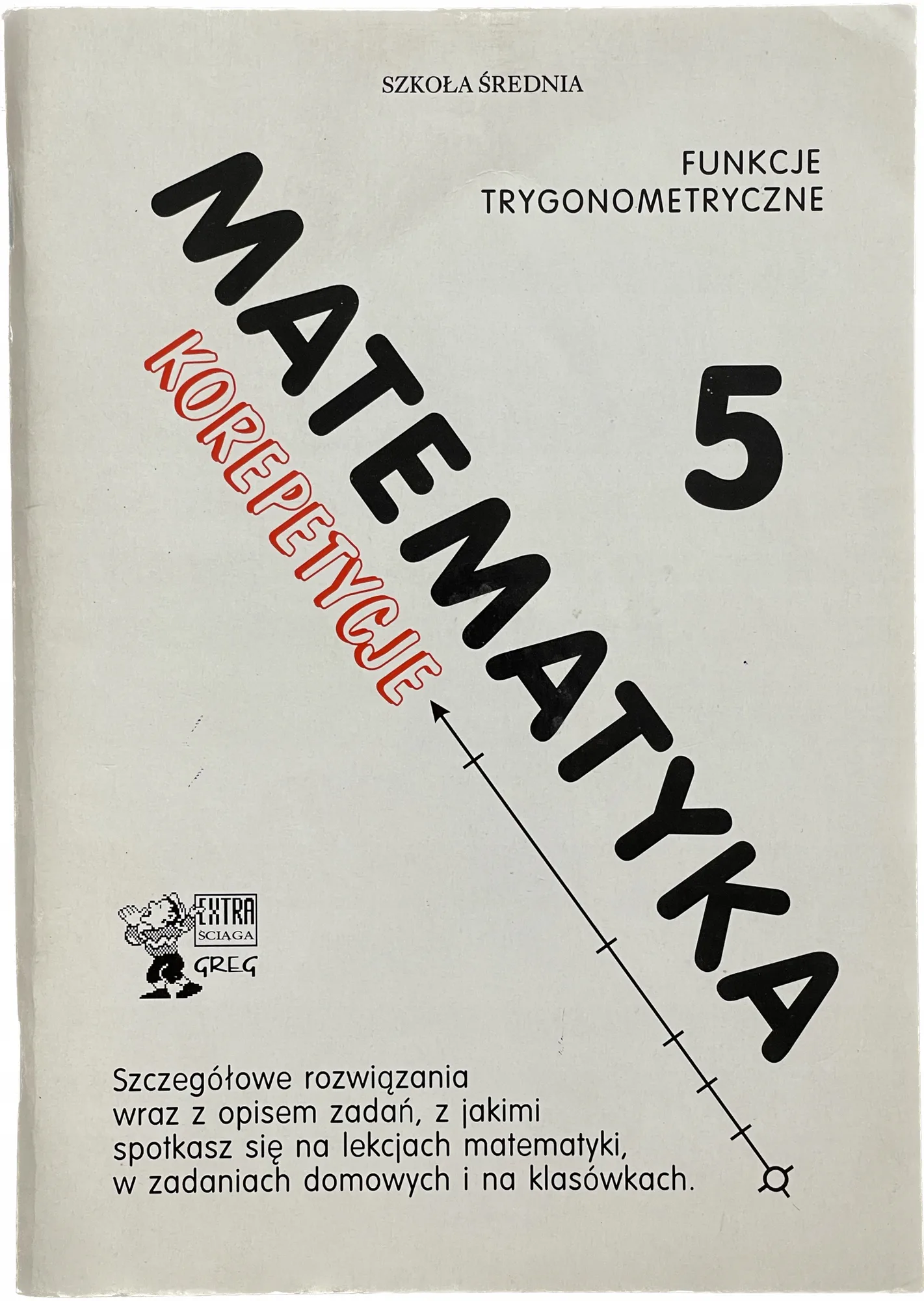 Okładka: KOREPETYCJE MATEMATYKA funkcje trygonometryczne 5
