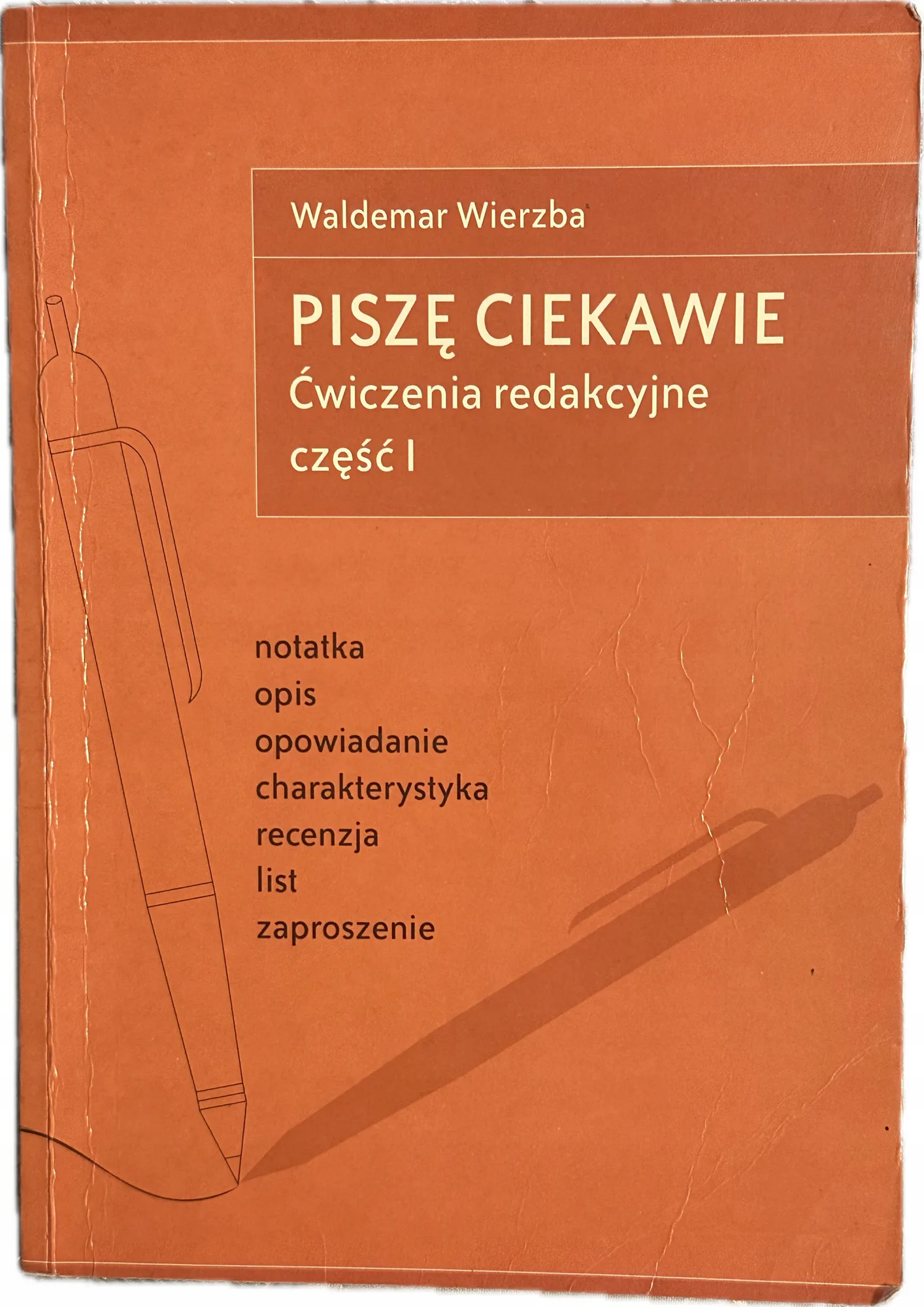 Okładka: ĆWICZENIA REDAKCYJNE KLASA 4 5 6 PISZĘ CIEKAWIE część 1 notatka opis