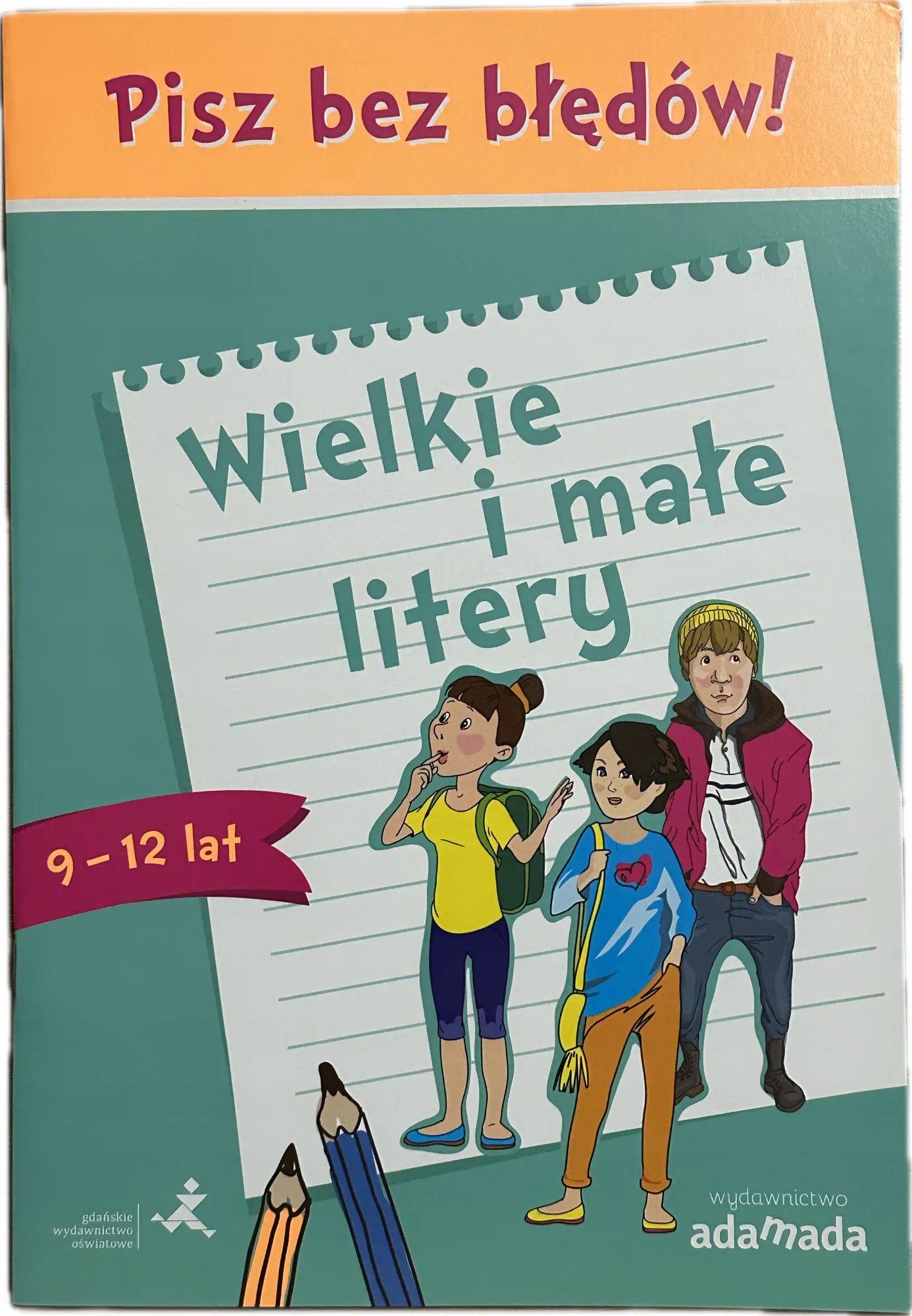 Okładka: ORTOGRAFIA klasa 3 4 5 pisownia wielkie i małe litery ćwiczenia ortograf.