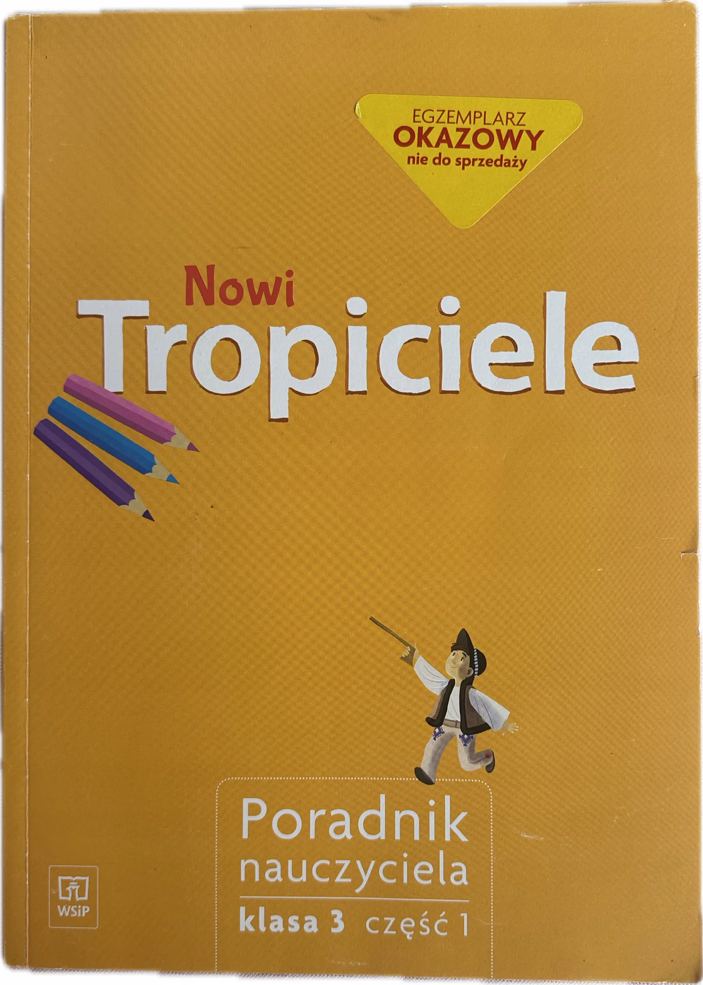 Okładka: Nowi TROPICIELE klASA 3 PORADNIK ksiązka nauczyciela część 1