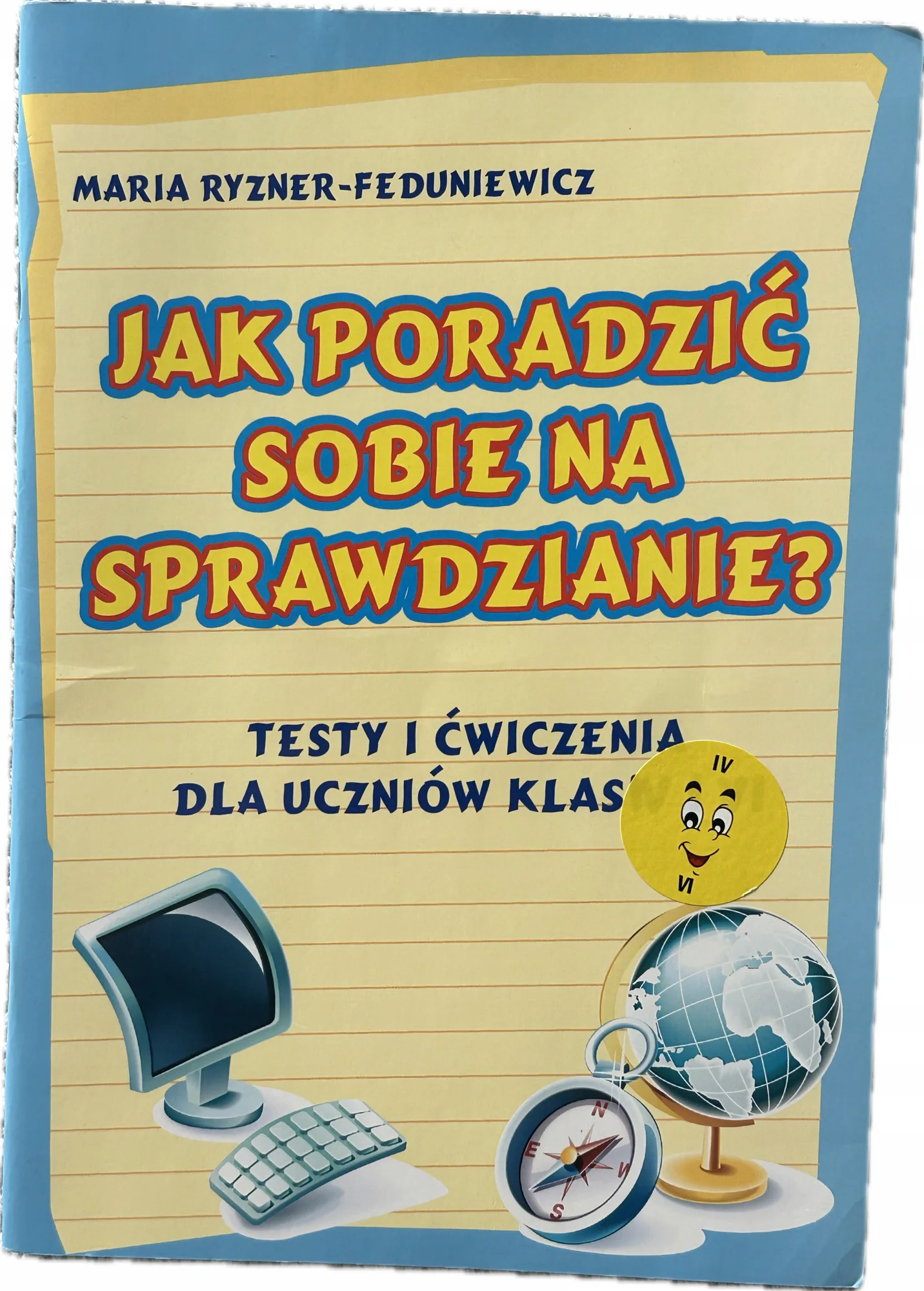 Okładka: Jak poradzic sobie na sprawdzianie testy ćwiczenia dla uczniów klasa 5 6