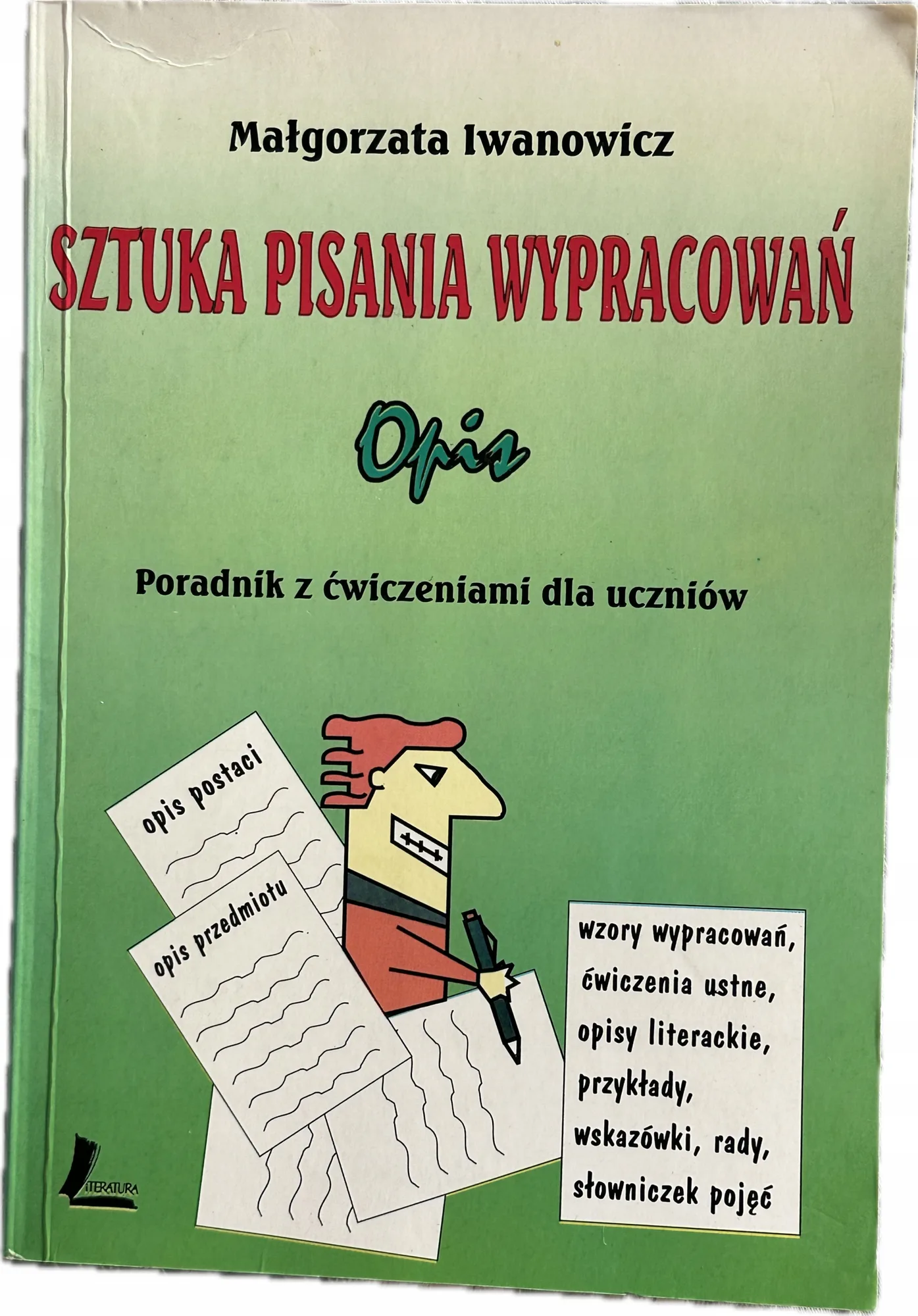 Okładka: WYPRACOWANIA KLASA 6 7 8 SZTUKA PISANIA opis