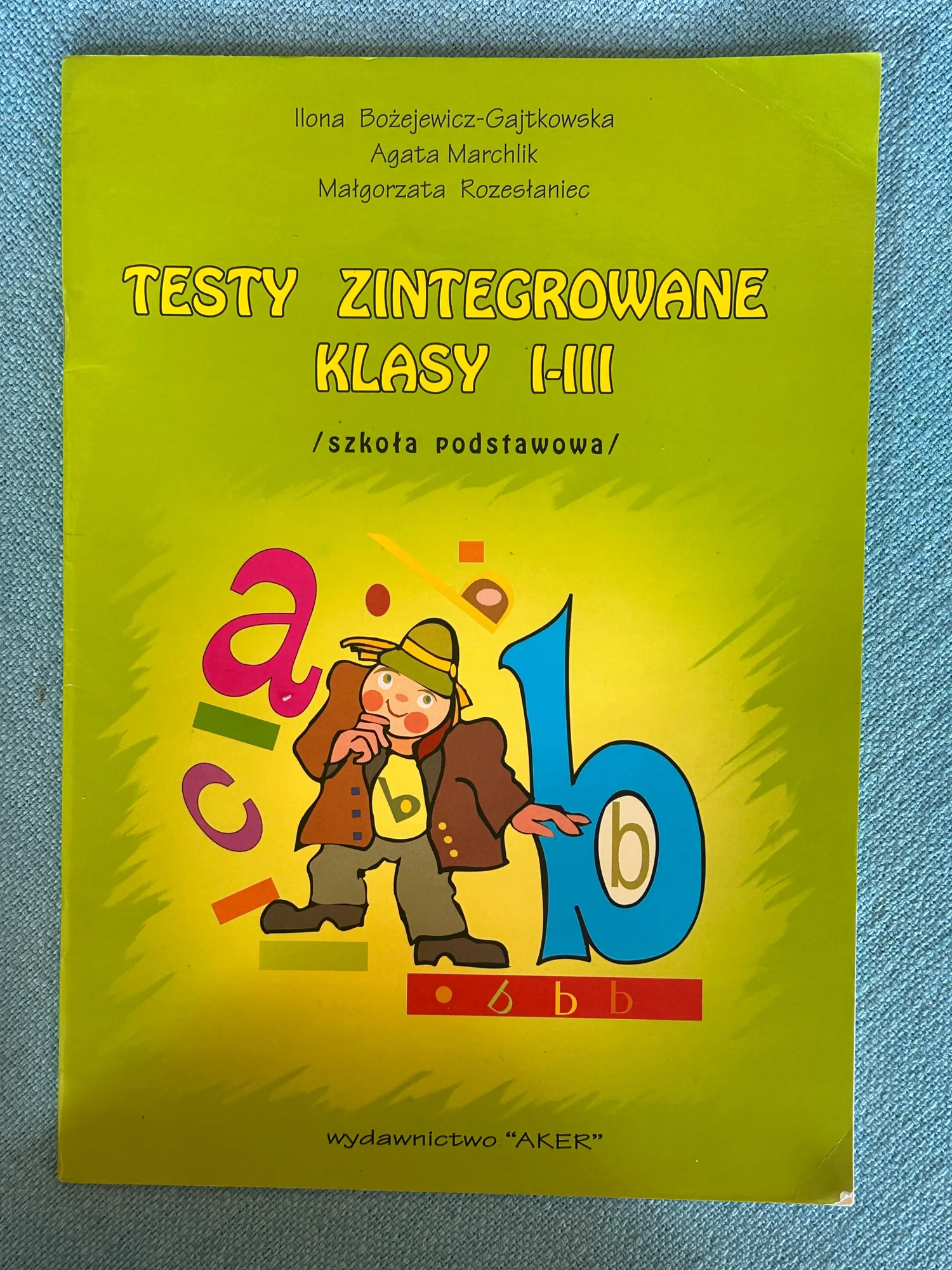 Okładka: klasa 1 2 3 sprawdziany testy zintegrowane