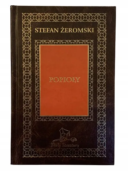 Okładka: POPIOŁY STEFAN Żeromski Perły literatury skóra