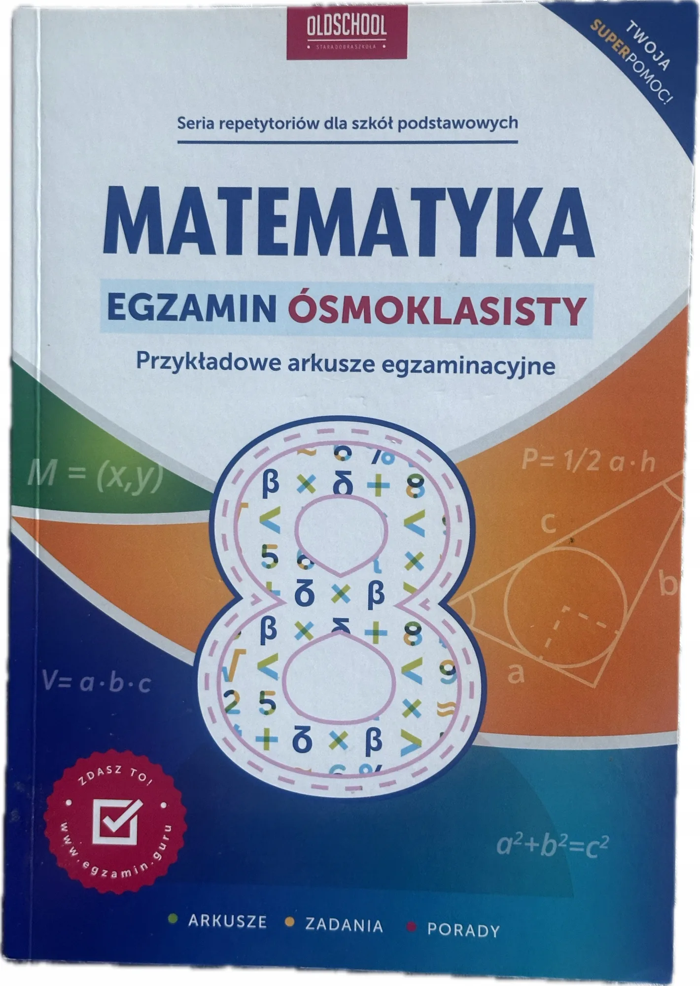 Okładka: EGZAMIN ÓSMOKLASISTY 8 MATEMATYKA próbne arkusze rozwiązania i klucze odp