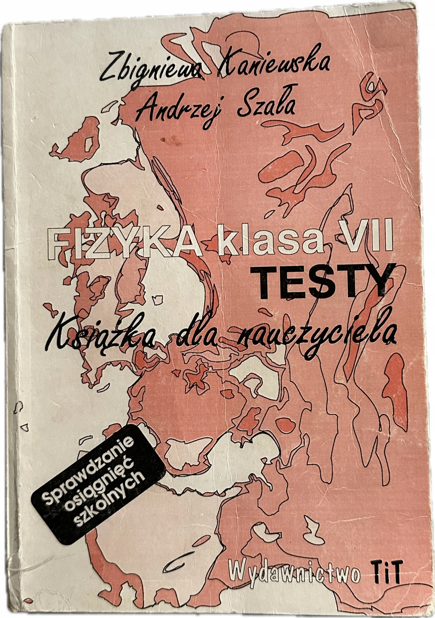 Okładka: FIZYKA ksiązka dla nauczyciela TESTY klasa 7