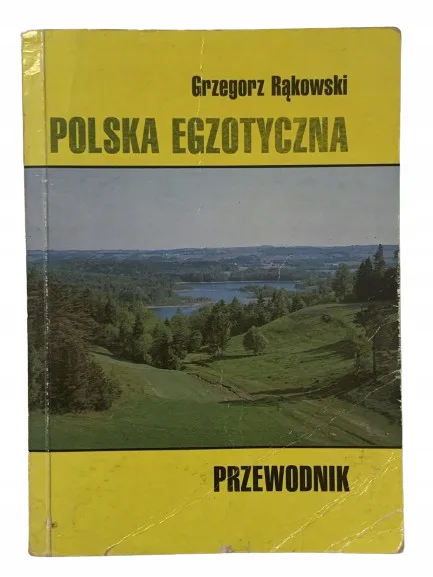 Okładka: POLSKA EGZOTYCZNA. PRZEWODNIK Rąkowski autograf