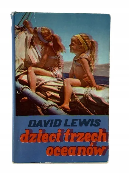 Okładka: David Lewis Dzieci trzech oceanów - stan dobry