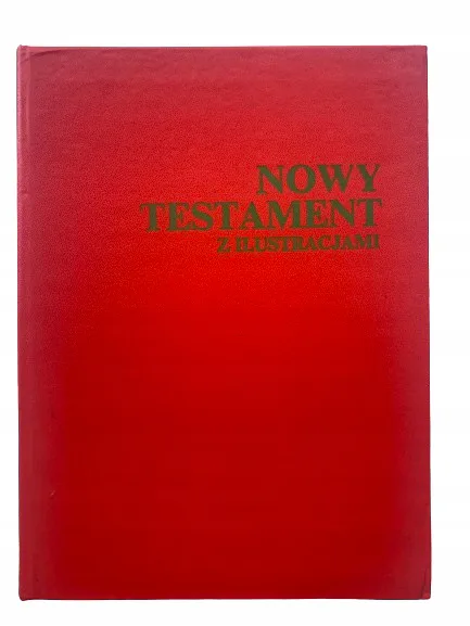 Okładka: Nowy testament nowy przekład z ilustracjami