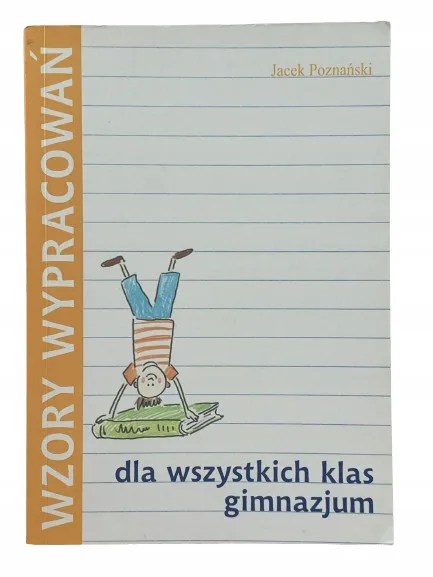 Okładka: WYPRACOWANIA KLASA 6 7 8 wzory SZKOŁA PODSTAWOWA