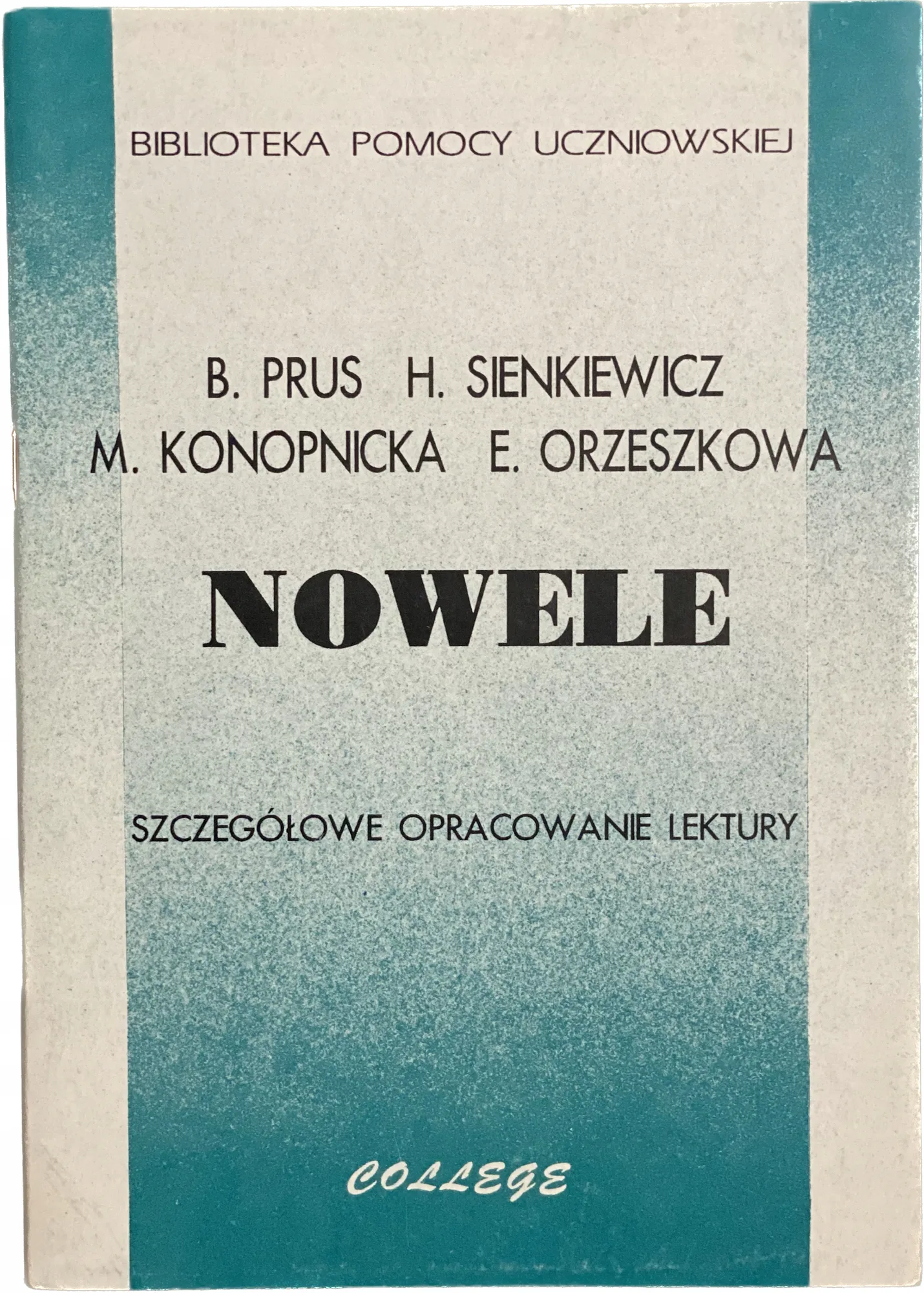 Okładka: NOWELE PRUS Sienkiewicz Konopnicka opracowania