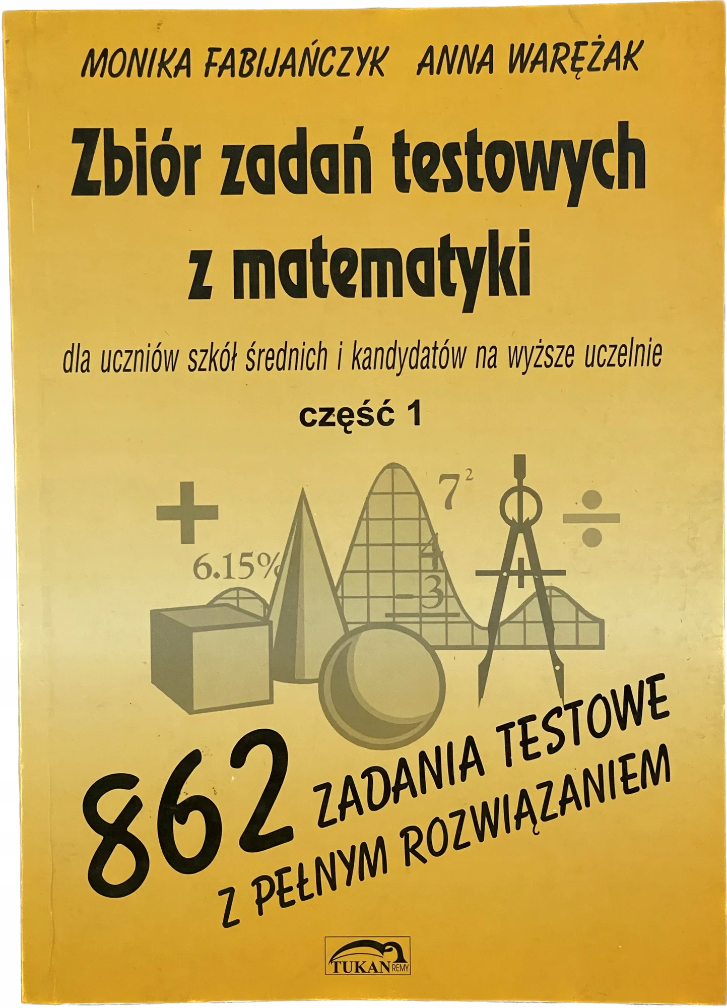 Okładka: Zbiór zadań testowych matematyka rozwiązania matur
