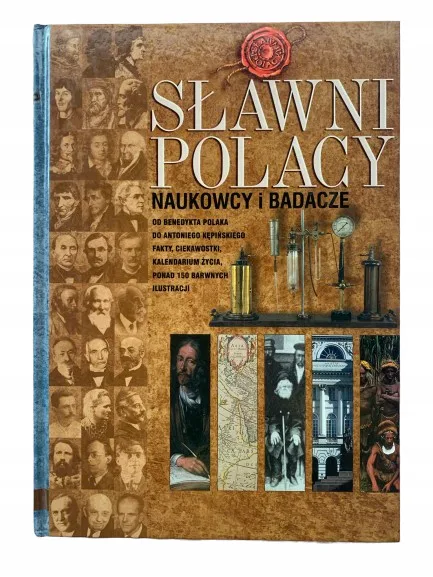 Okładka: SŁAWNI POLACY - NAUKOWCY I BADACZE