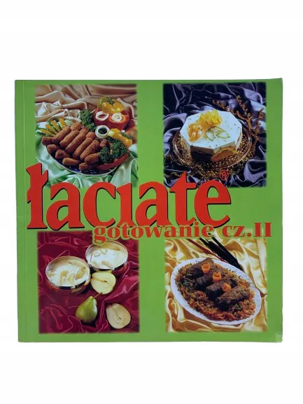 Okładka: ŁACIATE GOTOWANIE CZĘŚĆ II
